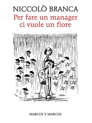 cover image of Per fare un manager ci vuole un fiore